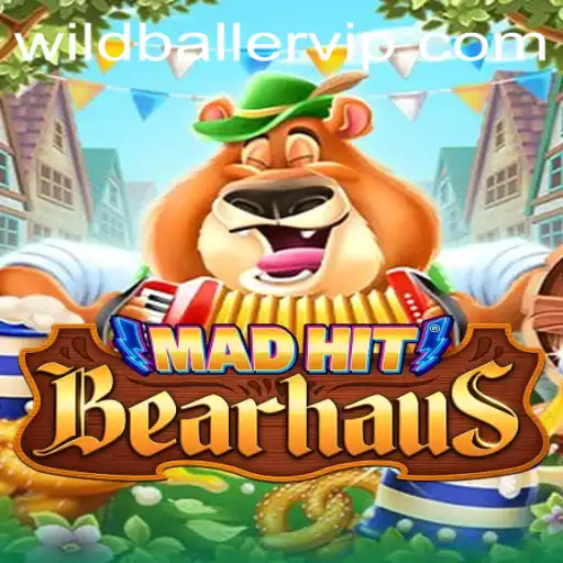 MadHitBearhaus: A Wildballer Adventure
